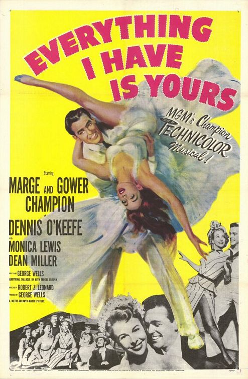 the movie poster: Everything I Have Is Yours (1952)