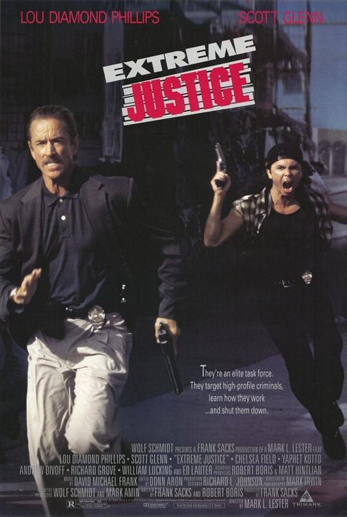 the movie poster: Extreme Justice (1993)