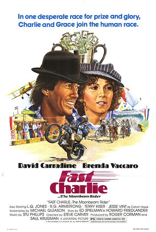 the movie poster: Fast Charlie? The Moonbeam Rider (1979)