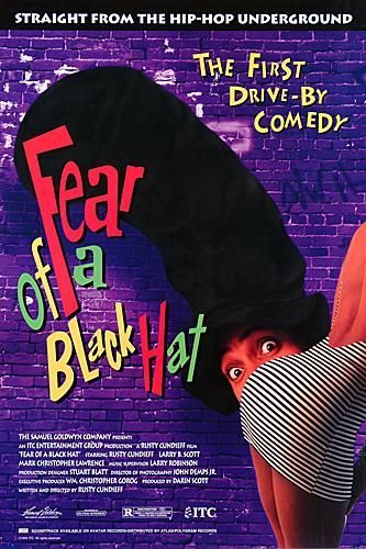 the movie poster: Fear Of A Black Hat (1994)