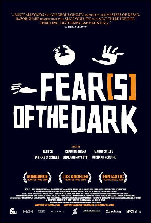 the movie poster: Fear(s) of the Dark (2008)