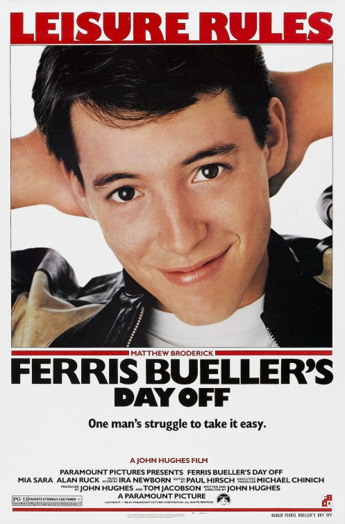 the movie poster: Ferris Bueller's Day Off (1986)