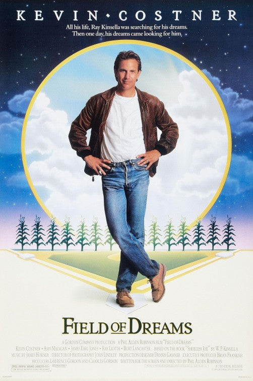 the movie poster: Field of Dreams (1989)