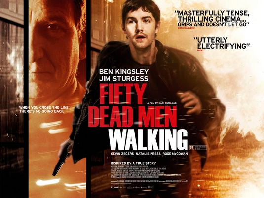 the movie poster: Fifty Dead Men Walking (2009)