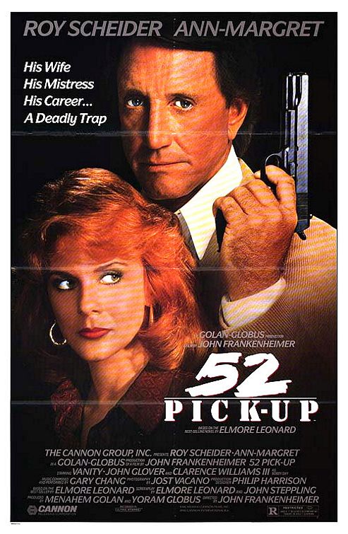 the movie poster: 52 Pick-Up (1986)