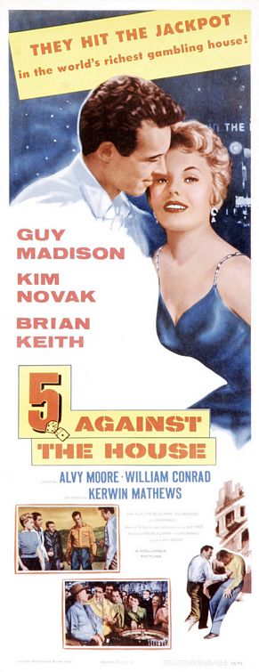 the movie poster: 5 Against the House (1955) ver2