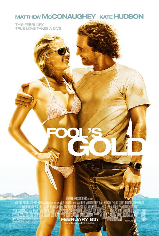 the movie poster: Fool's Gold (2008)