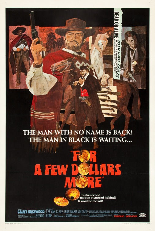 the movie poster: For a Few Dollars More (1966)