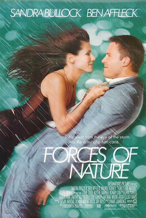 the movie poster: Forces of Nature (1999)