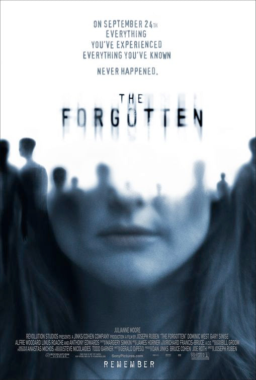 the movie poster: The Forgotten (2004)