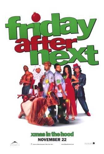 the movie poster: Friday After Next (2002)