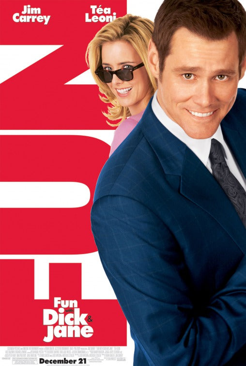 the movie poster: Fun With Dick & Jane (2005) ver2