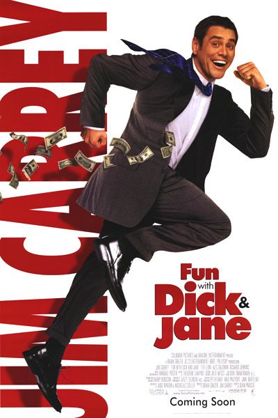the movie poster: Fun With Dick & Jane (2005) ver3
