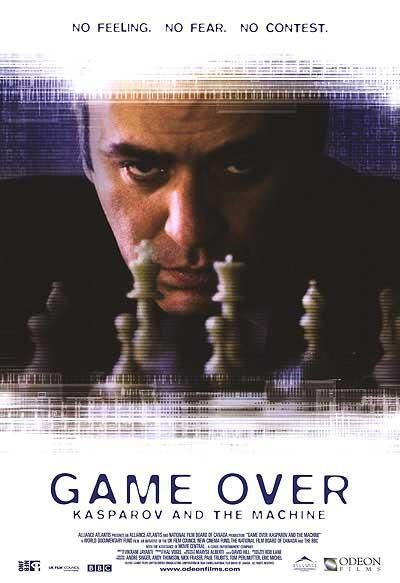 the movie poster: Game Over: Kasparov and the Machine (2004) ver2