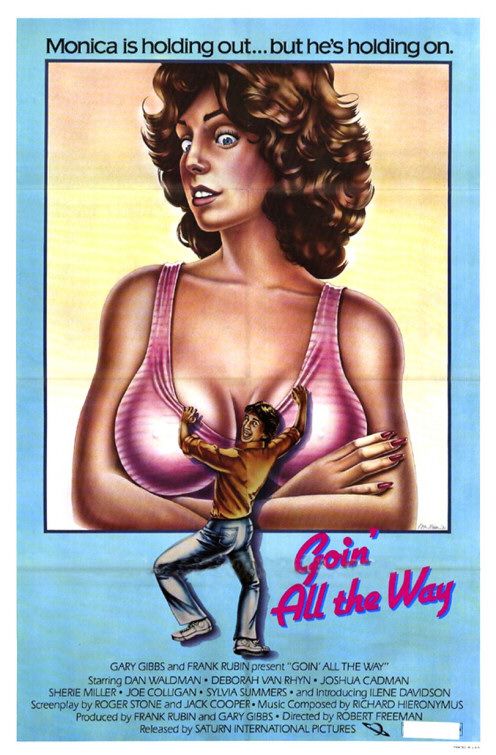 the movie poster: Goin' All the Way (1982)