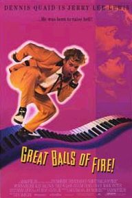 the movie poster: Great Balls of Fire! (1989) ver3