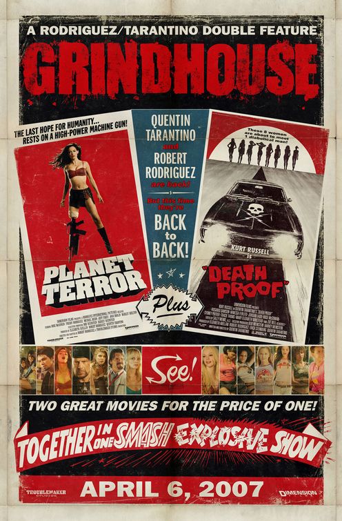 the movie poster: Grindhouse (2007) ver3