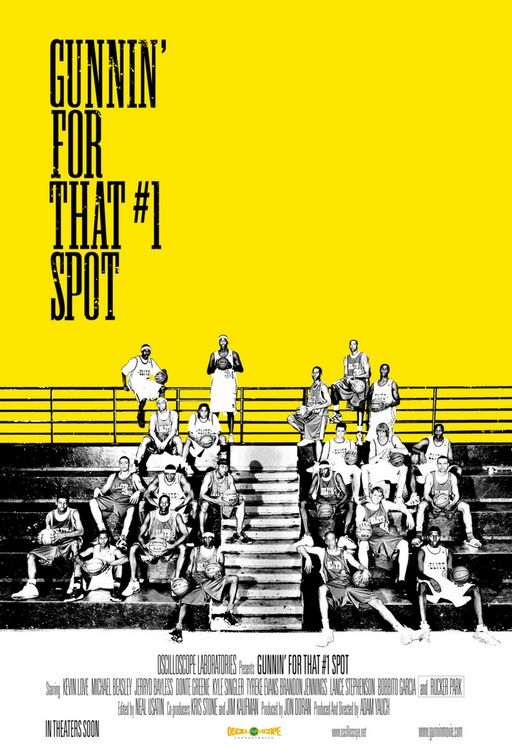 the movie poster: Gunnin' for that #1 Spot (2008)