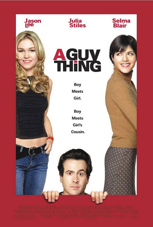 the movie poster: A Guy Thing (2003) ver2