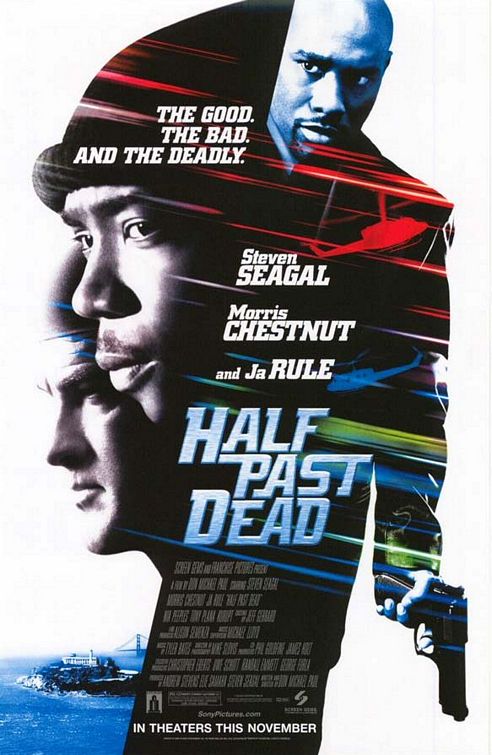 the movie poster: Half Past Dead (2002)