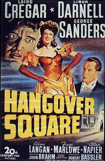 the movie poster: Hangover Square (1945)