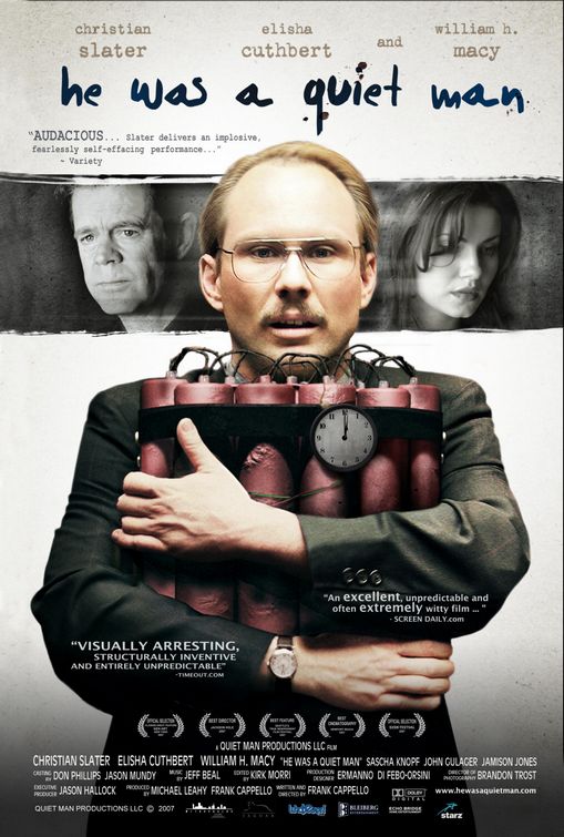 the movie poster: He Was a Quiet Man (2007) ver6