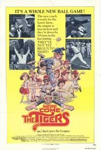 the movie poster: Here Come the Tigers (1978)