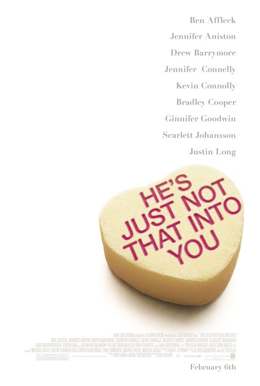 the movie poster: He's Just Not That Into You (2009)