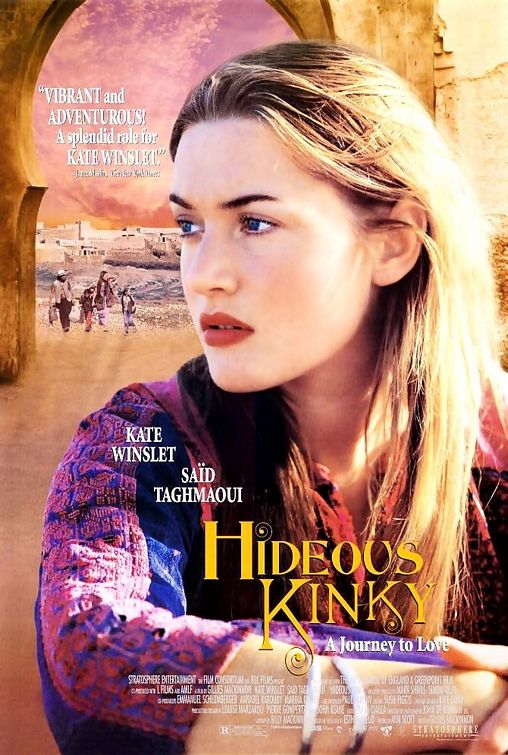 the movie poster: Hideous Kinky (1999)