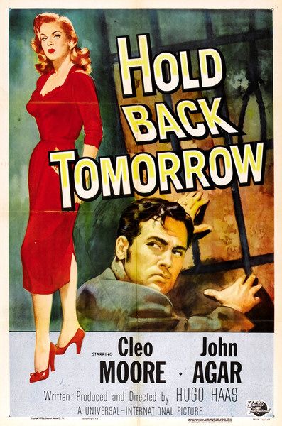 the movie poster: Hold Back Tomorrow (1955)