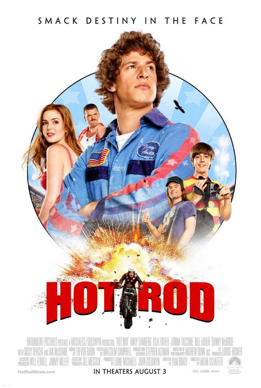 the movie poster: Hot Rod (2007)