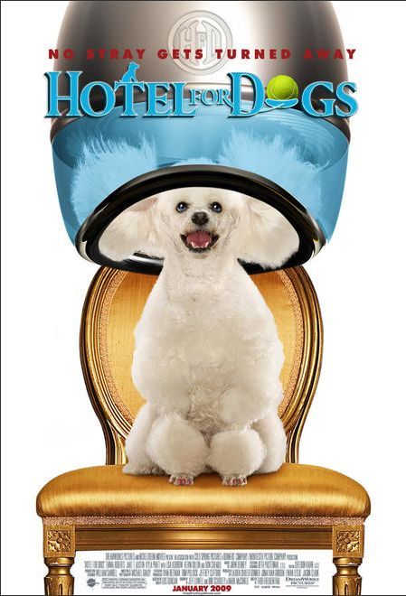 the movie poster: Hotel for Dogs (2009) ver3