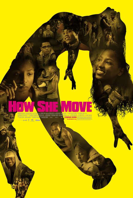 the movie poster: How She Move (2008) ver2