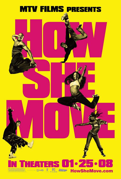 the movie poster: How She Move (2008) ver3