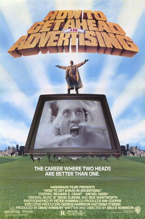 the movie poster: How to Get Ahead in Advertising (1989)
