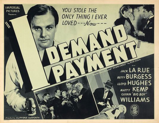 the movie poster: I Demand Payment (1938)
