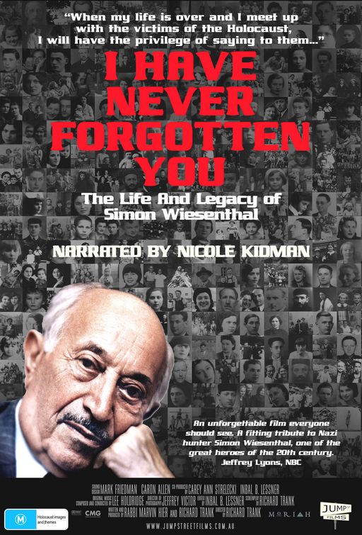 the movie poster: I Have Never Forgotten You: The Life & Legacy of Simon Wiesenthal (2007)