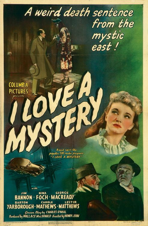 the movie poster: I Love a Mystery (1945)