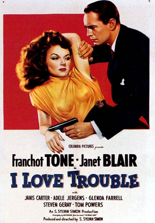 the movie poster: I Love Trouble (1948)