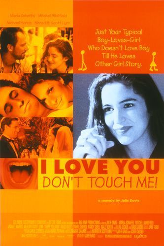 the movie poster: I Love You, Don't Touch Me! (1998)