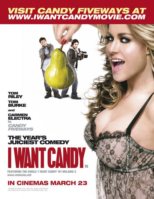 the movie poster: I Want Candy (2007)