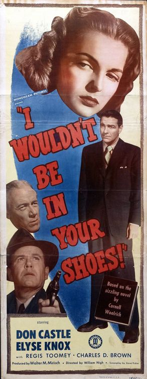 the movie poster: I Wouldn't Be in Your Shoes (1948)