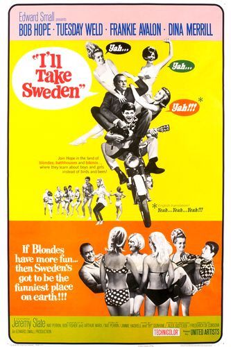the movie poster: I'll Take Sweden (1965)
