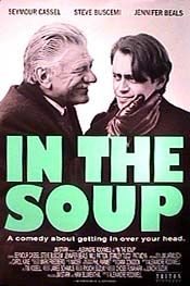 the movie poster: In the Soup (1992)