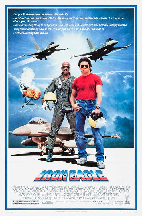 the movie poster: Iron Eagle (1986)