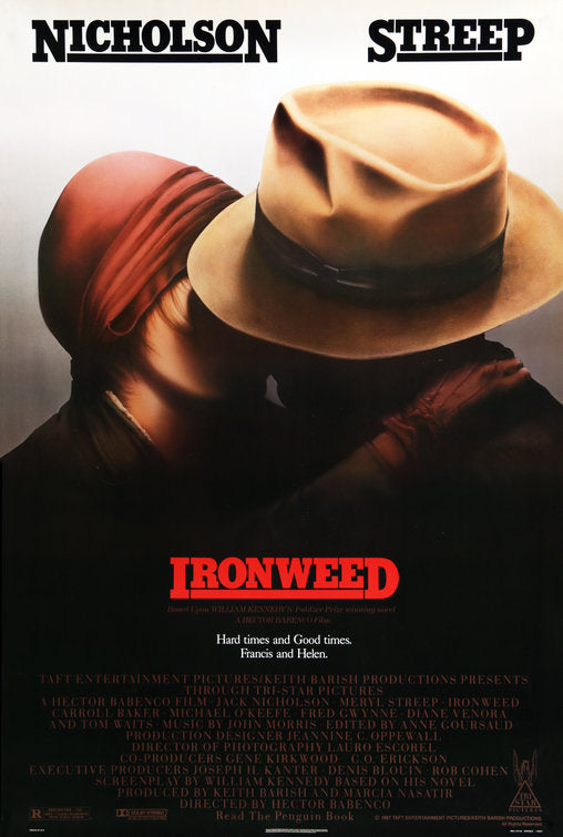 the movie poster: Ironweed (1987)