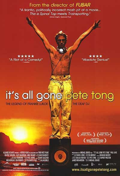 the movie poster: It's All Gone Pete Tong (2005) ver2