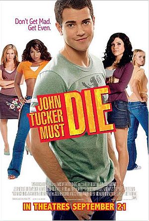 the movie poster: John Tucker Must Die (2006) ver3