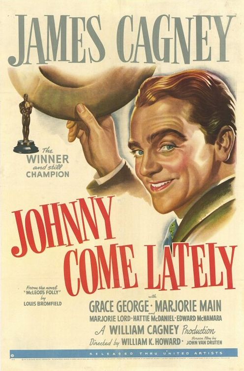 the movie poster: Johnny Come Lately (1943)