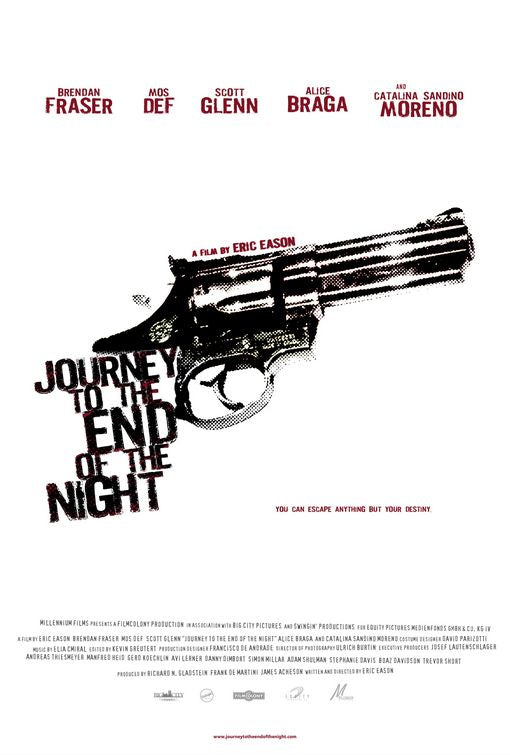 the movie poster: Journey to the End of the Night (2006)